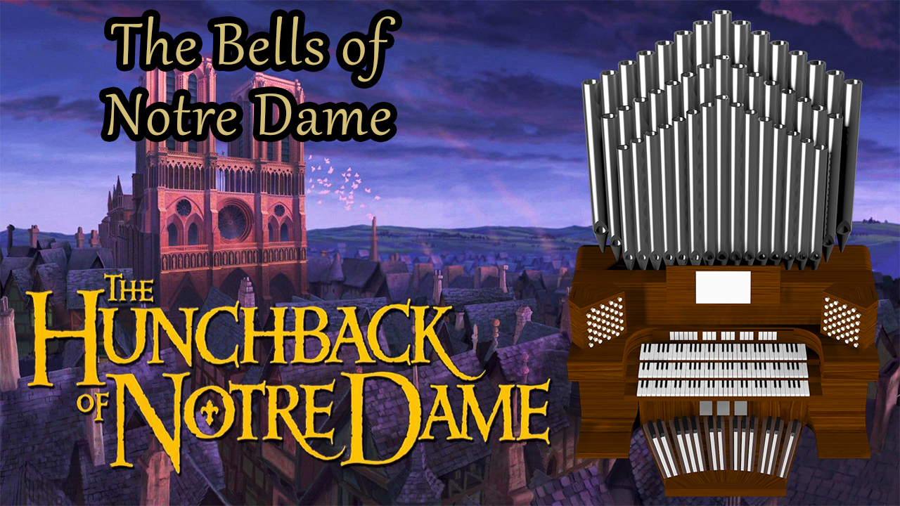 The Bells Of Notre Dame Hunchback Of Notre Dame Organ Cover Bmc