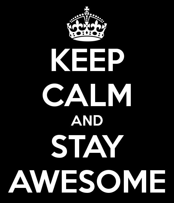 keep-calm-and-stay-awesome-175.png