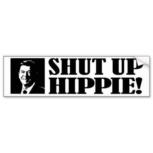 reagan_says_shut_up_hippie_bumper_sticke