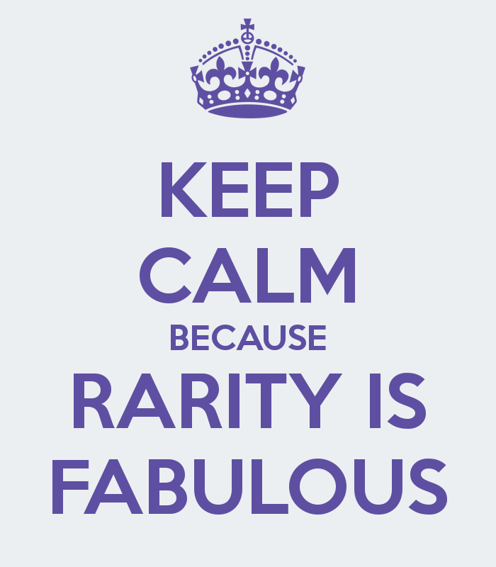 keep-calm-because-rarity-is-fabulous.png