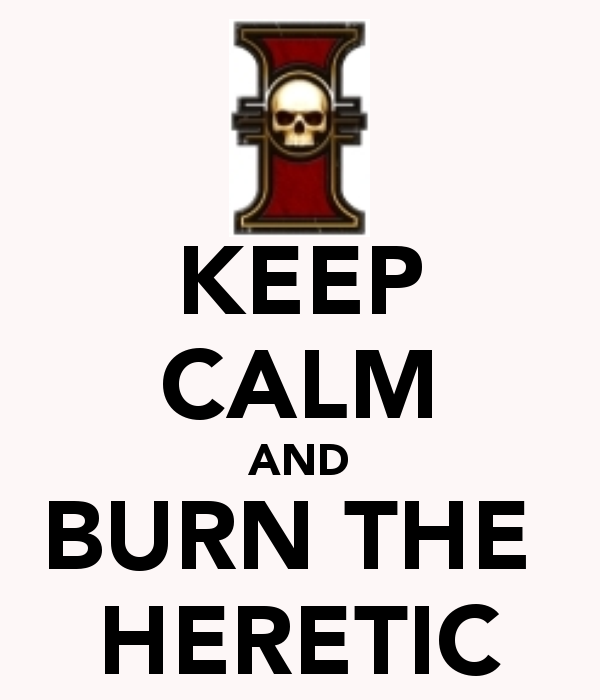 keep-calm-and-burn-the-heretic-28.png