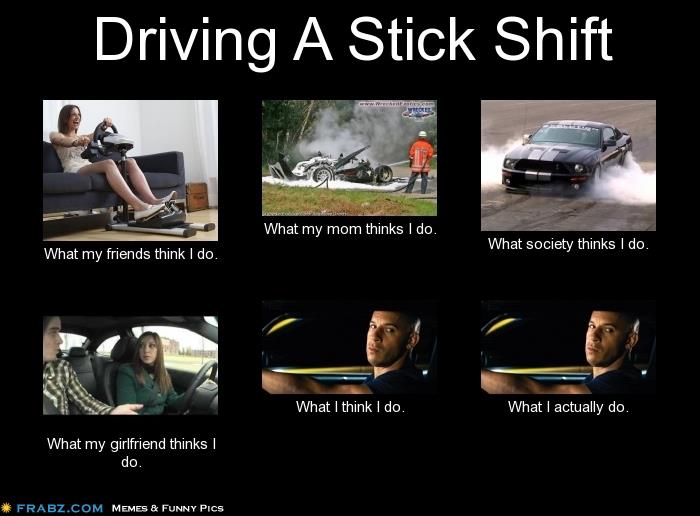 Stickshifts are still easy to find. 