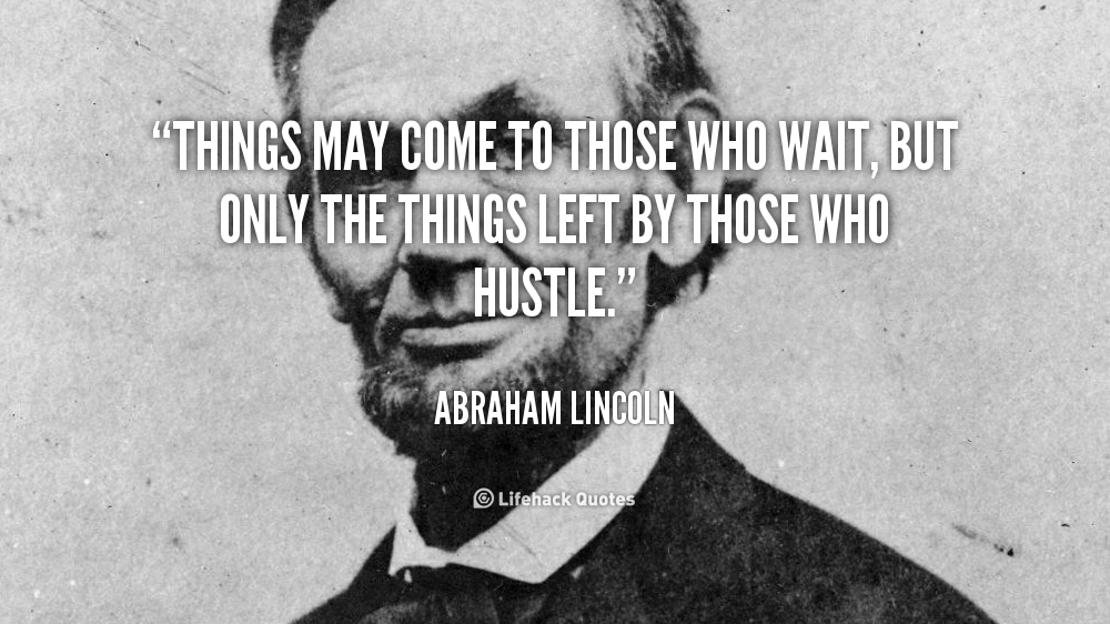 quote-Abraham-Lincoln-things-may-come-to