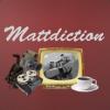 Mattdiction